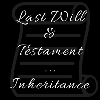 Wills / Inheritance 